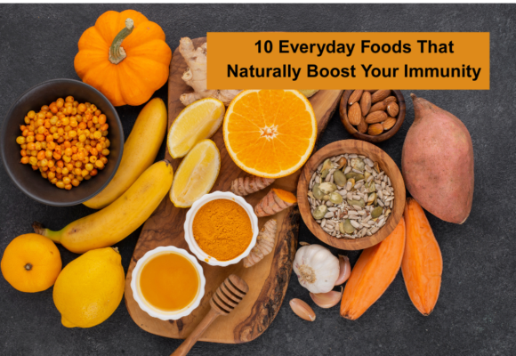 Foods That Naturally Boost Your Immunity