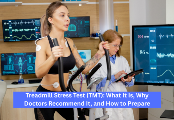 Treadmill Stress Test (TMT)
