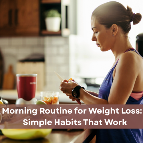 Morning Routine for Weight Loss: 7 Simple Habits That Work