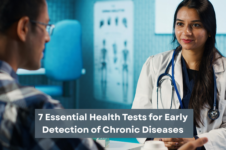 Early Detection of Chronic Diseases Health Tests for Early Detection of Chronic Diseases