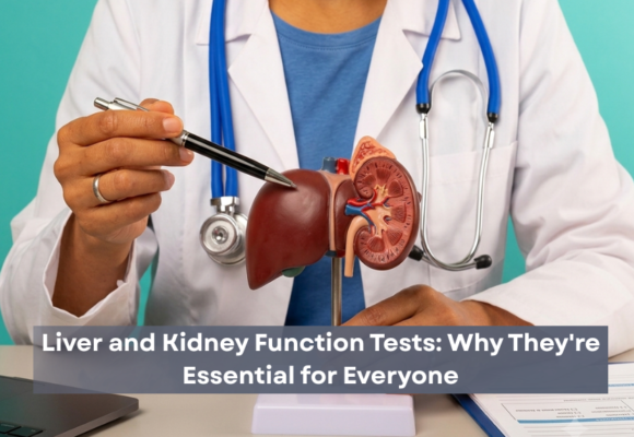 Liver and Kidney Function Tests