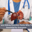Liver and Kidney Function Tests
